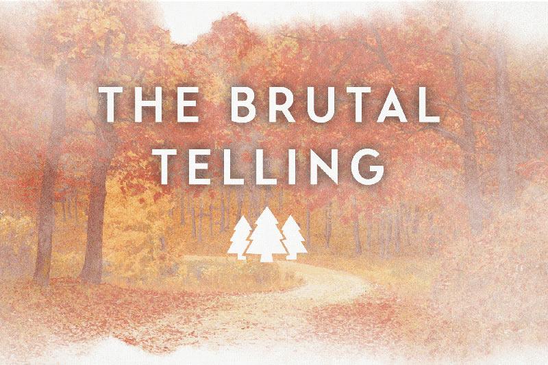 The Brutal Telling: A Chief Inspector Gamache Novel (Chief Inspector  Gamache Novel, 5)